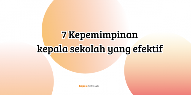 Kepemimpinan Kepala Sekolah