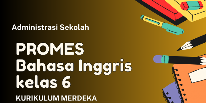 Download Promes Bahasa Inggris Kelas 6 Terbaru