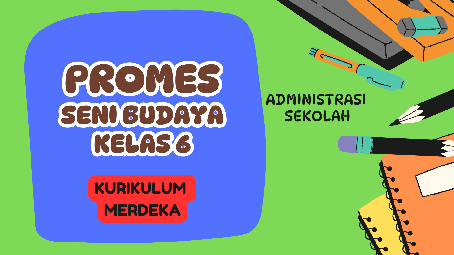 Download Promes Seni Budaya Kelas 6 Kurikulum Merdeka