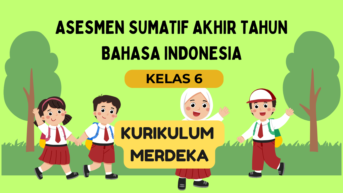 Download SAT Bahasa Indonesia Kelas 6 Kurikulum Merdeka