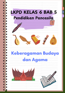 LKPD Pendidikan Pancasila Kelas 6 Bab 5 Kurikulum Merdeka