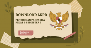 LKPD Pendidikan pancasila Kelas 6 Semester 2