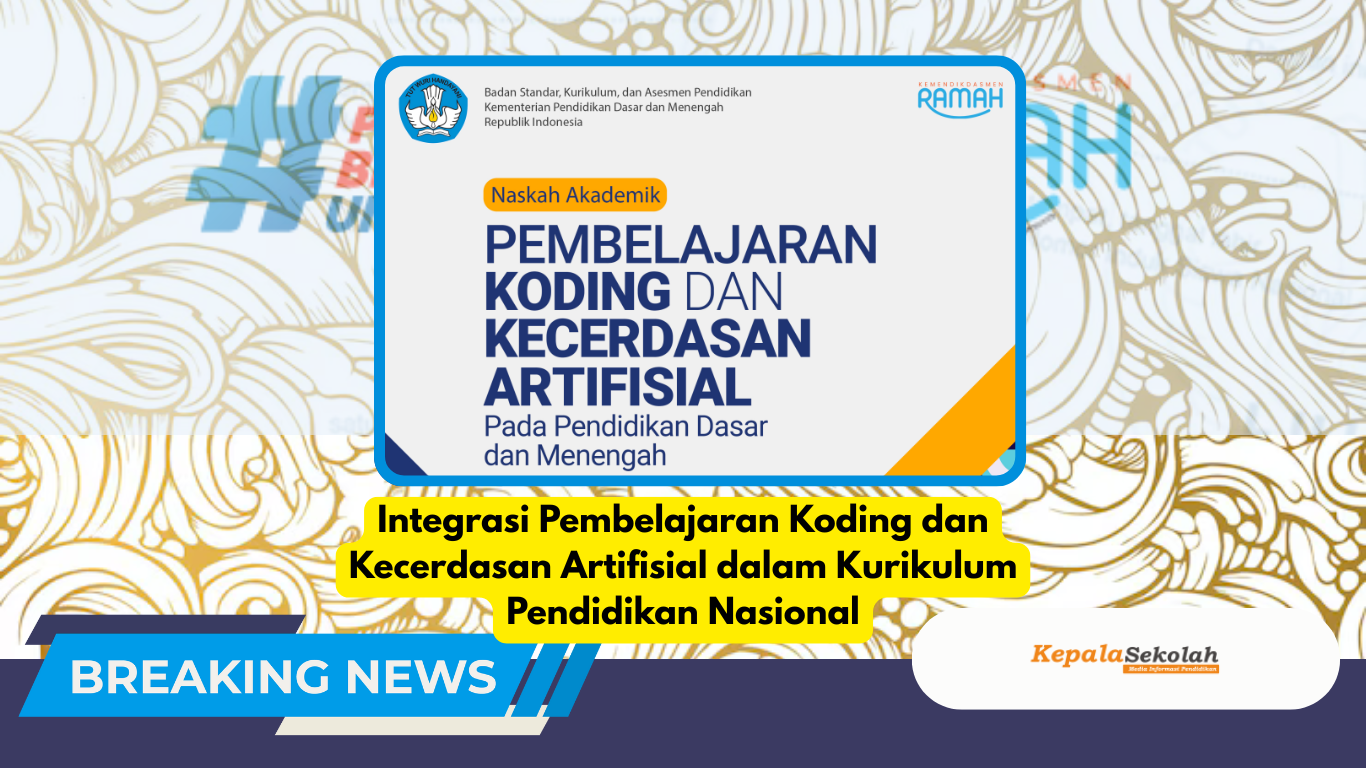 Integrasi Pembelajaran Koding dan Kecerdasan Artifisial dalam Kurikulum Pendidikan Nasional