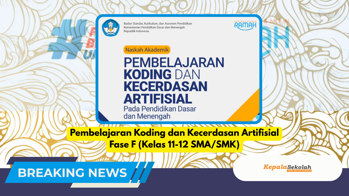 Pembelajaran Koding dan Kecerdasan Artifisial Fase F (Kelas 11-12 SMA/SMK)