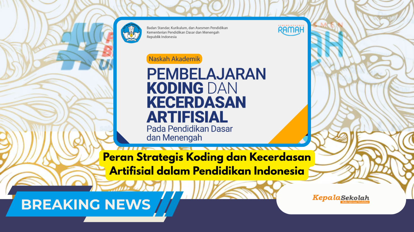 Peran Strategis Koding dan Kecerdasan Artifisial dalam Pendidikan Indonesia