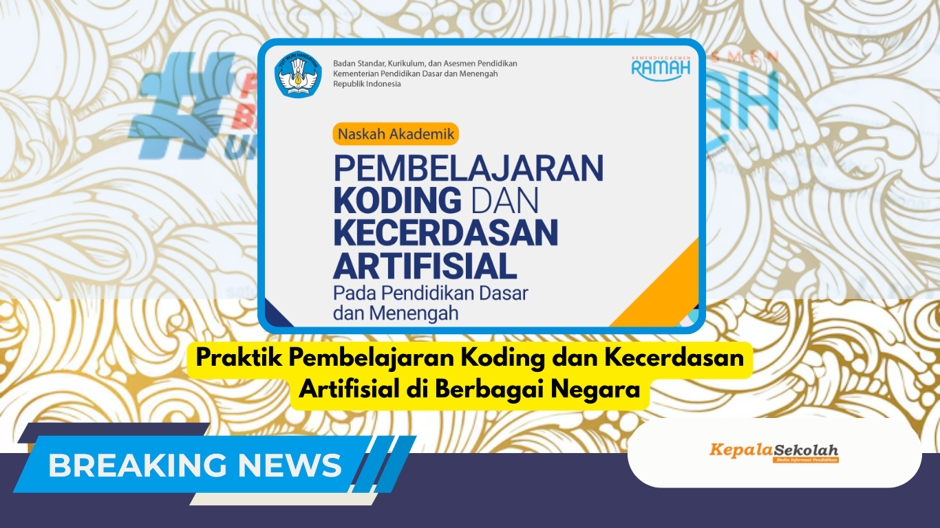 Praktik Pembelajaran Koding dan Kecerdasan Artifisial di Berbagai Negara