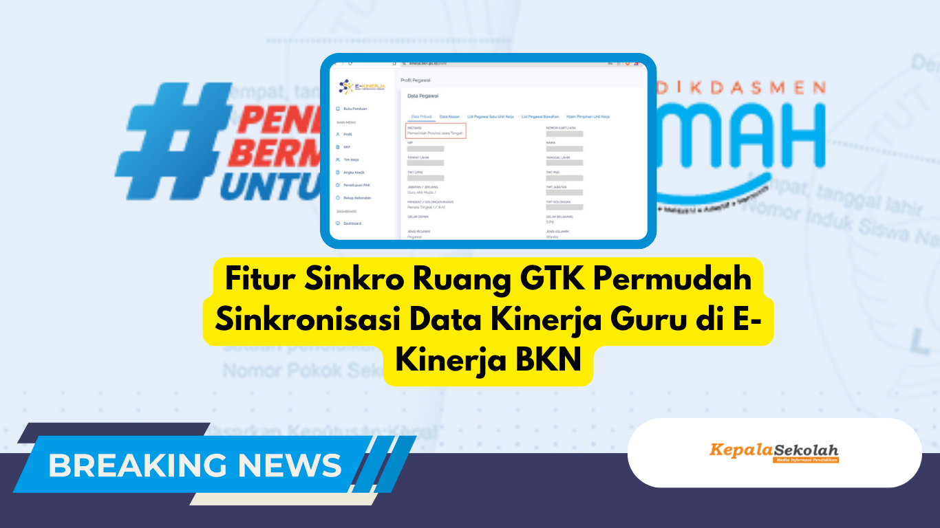 Fitur Sinkro Ruang GTK Permudah Sinkronisasi Data Kinerja Guru di E-Kinerja BKN