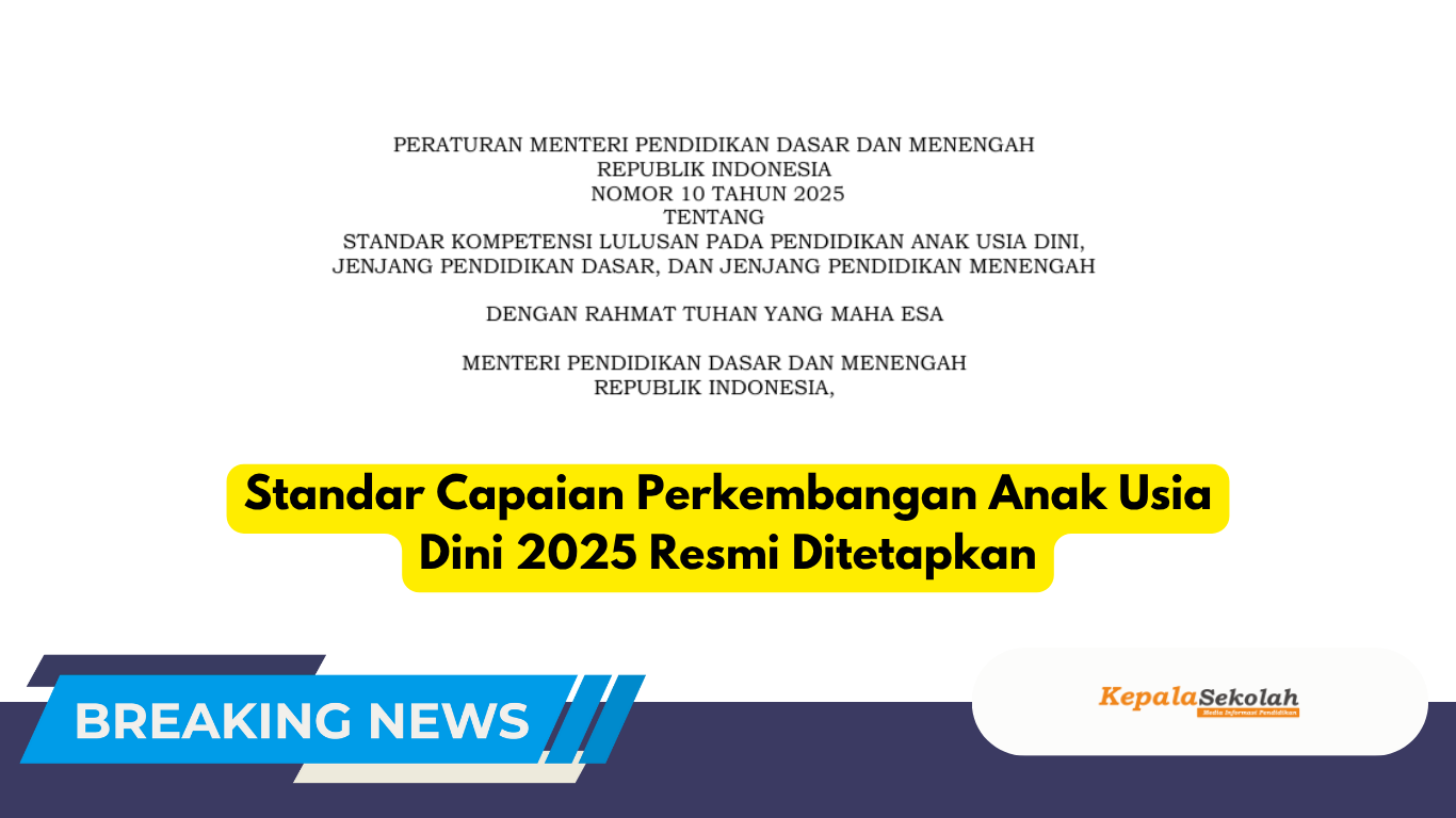 Standar Capaian Perkembangan Anak Usia Dini 2025 Resmi Ditetapkan