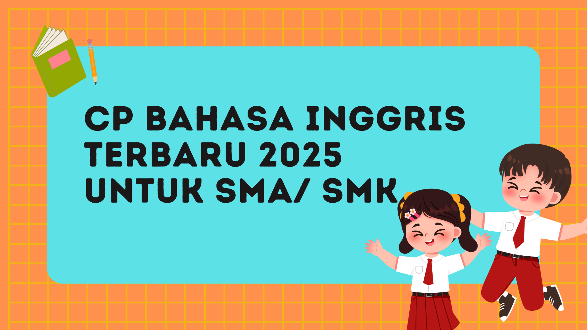 CP Bahasa Inggris 2025 SMASMK