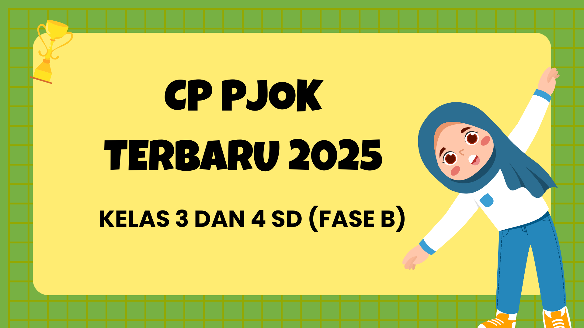 CP PJOK Terbaru 2025 Kelas 3 dan 4 SD Fase B