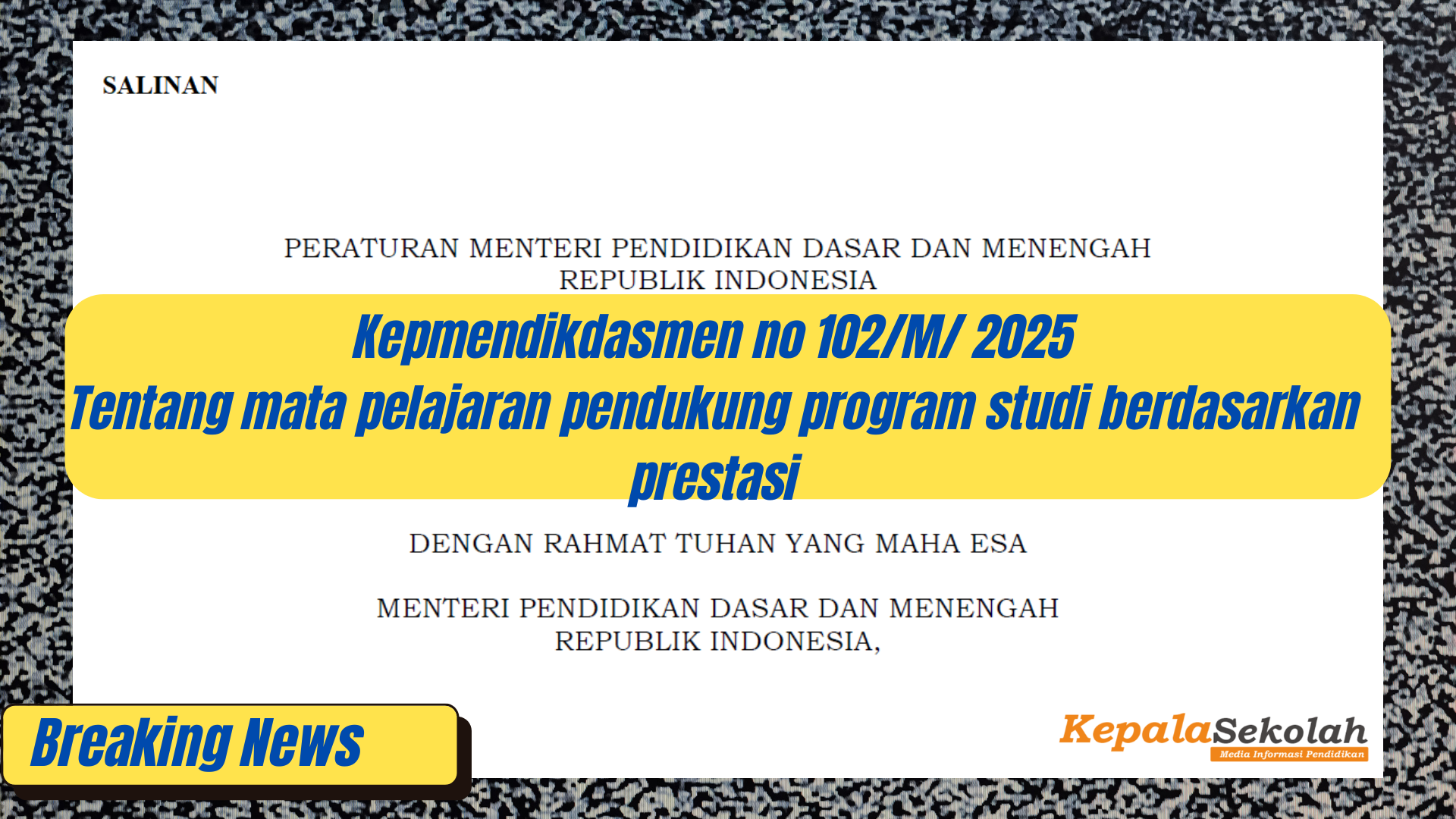 kepmendikdasmen 102 tahun 2025