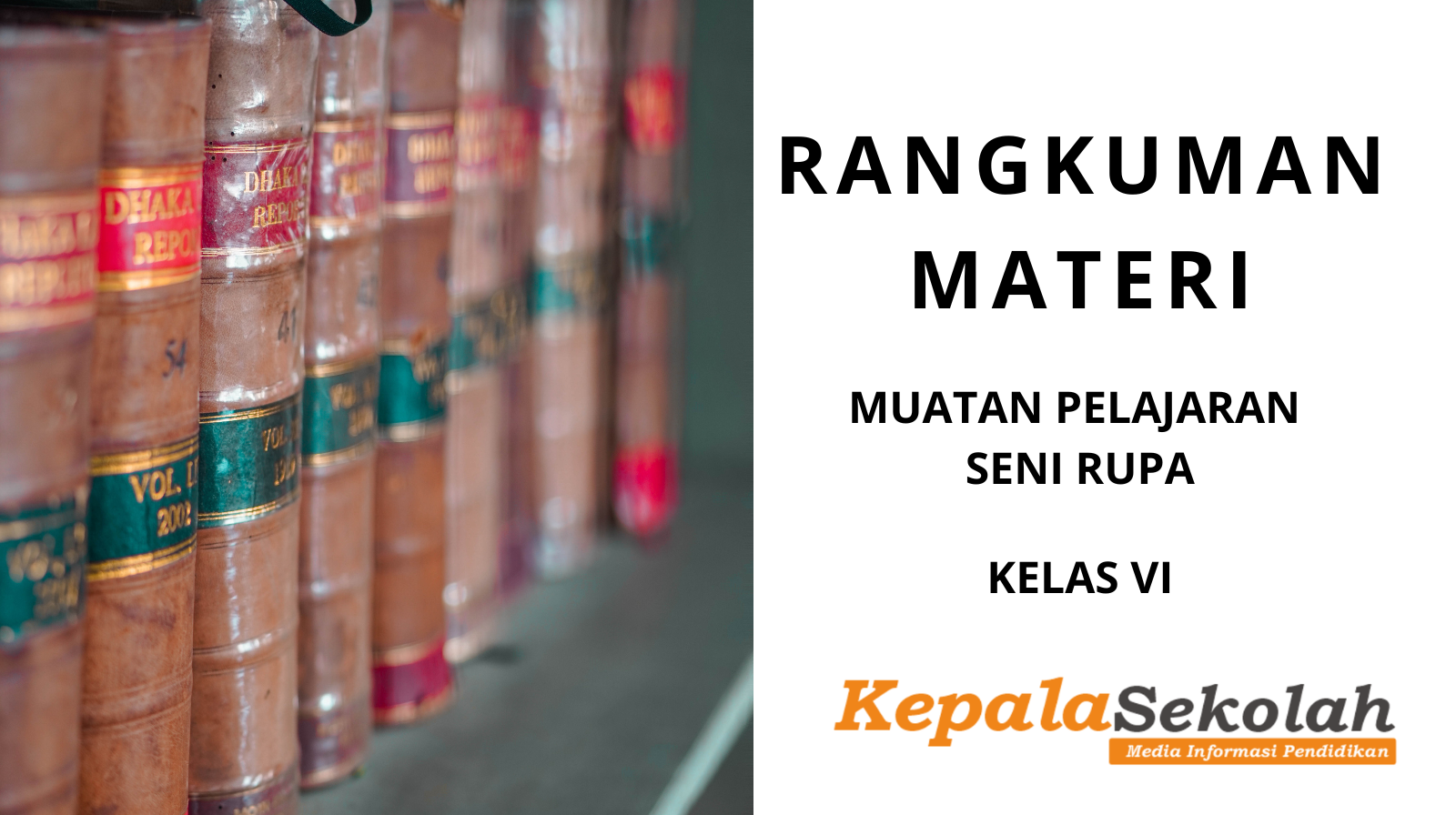 Rangkuman Seni Rupa Kelas 6