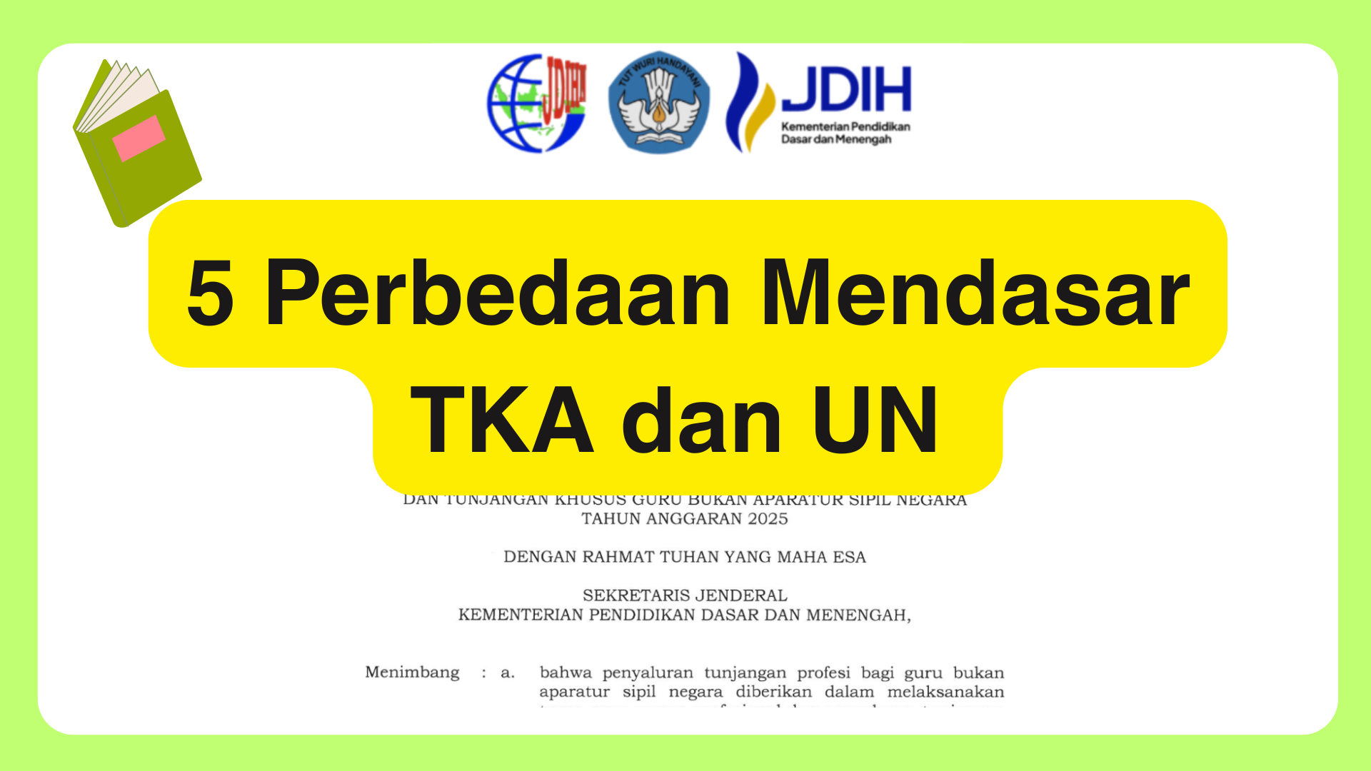 5 Perbedaan Mendasar TKA dan UN