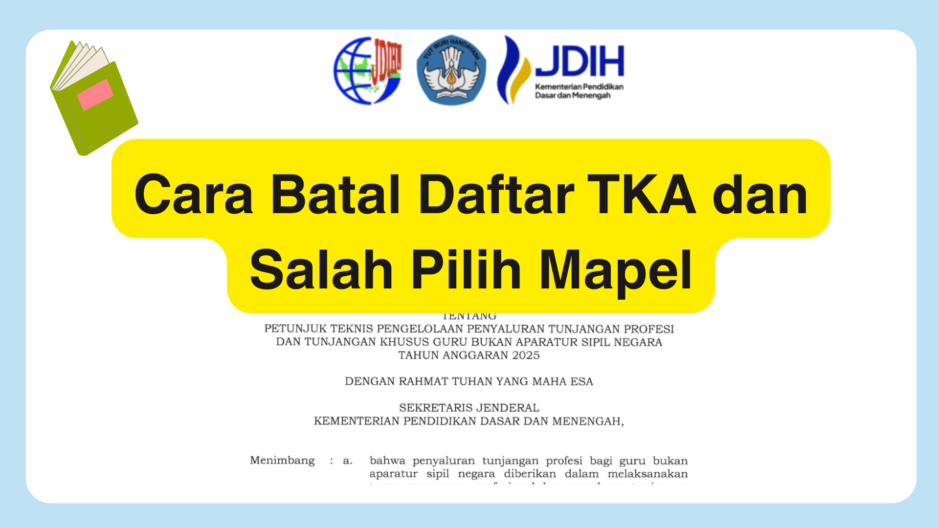 Cara Batal Daftar TKA dan Salah Pilih Mapel