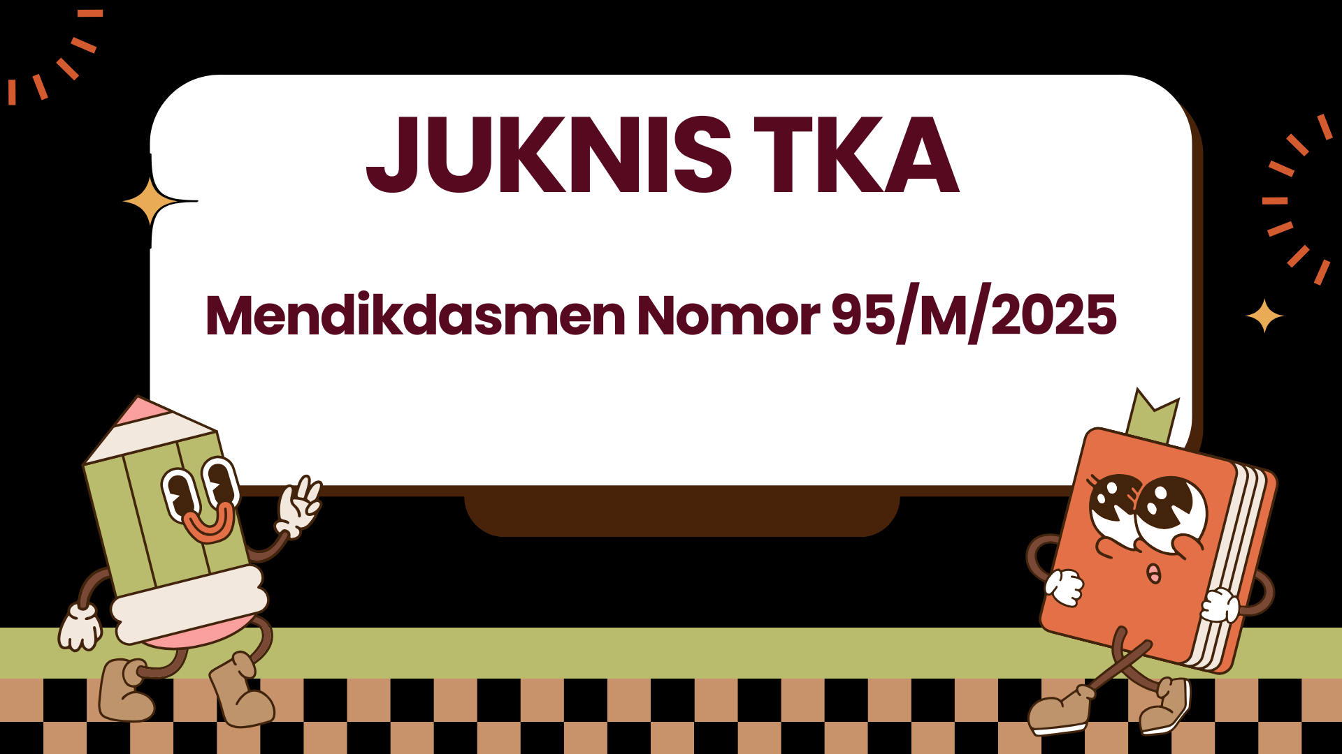 Juknis TKA Keputusan Mendikdasmen 95M2025