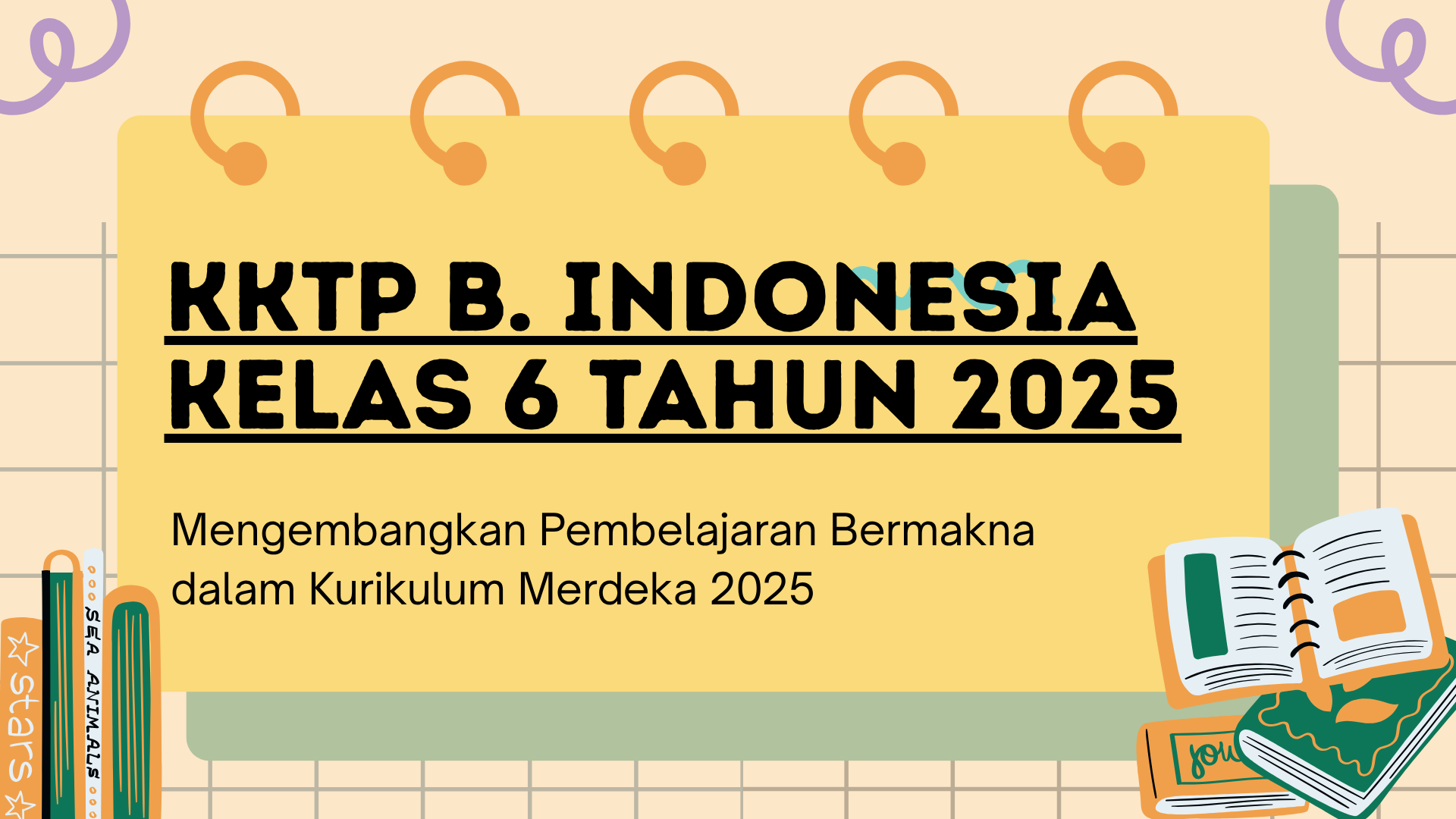 KKTP Bahasa Indonesia Kelas 6 Tahun 2025