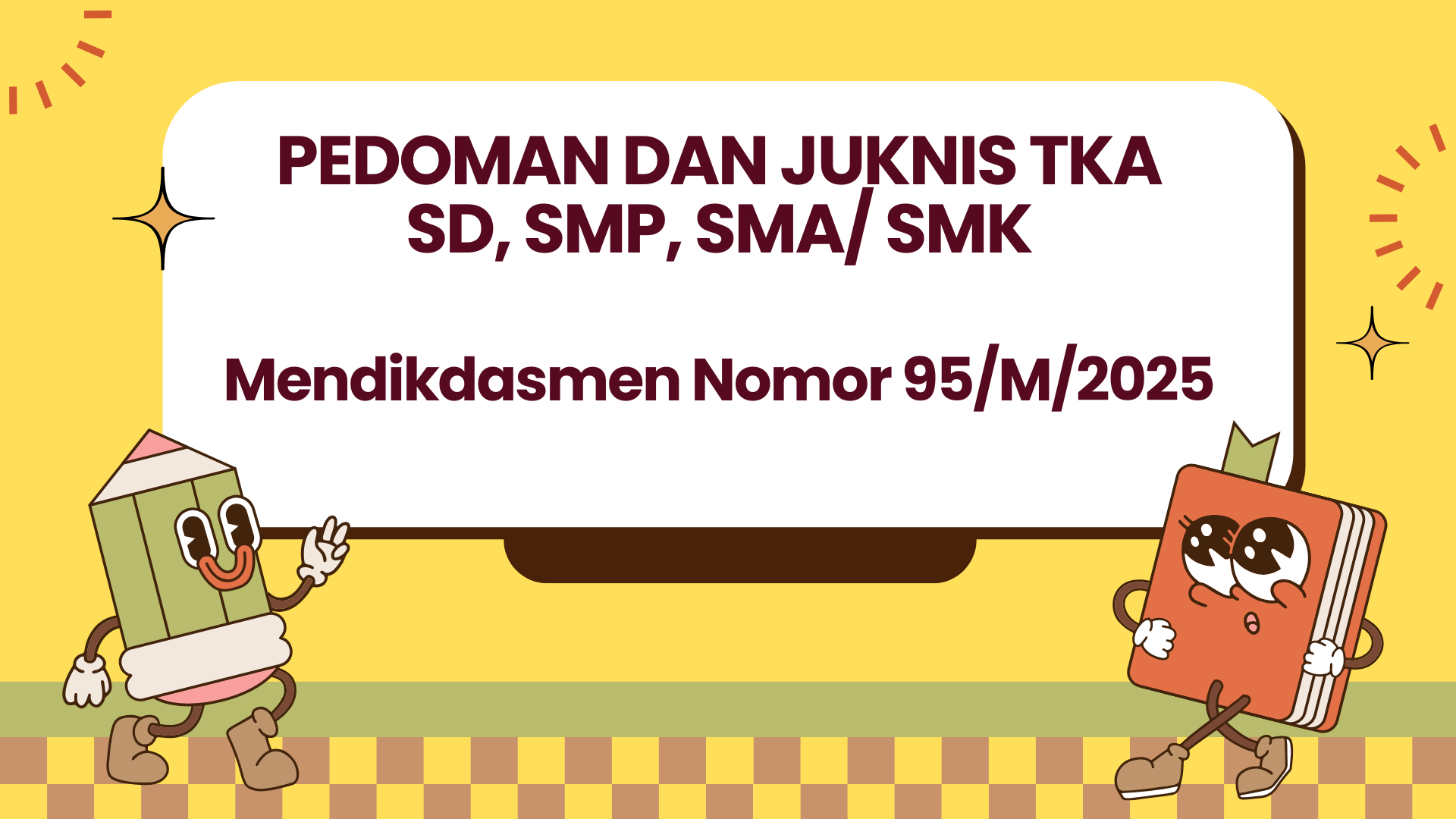 Petunjuk Teknis Pelaksanaan TKA SD SMP SMA SMK