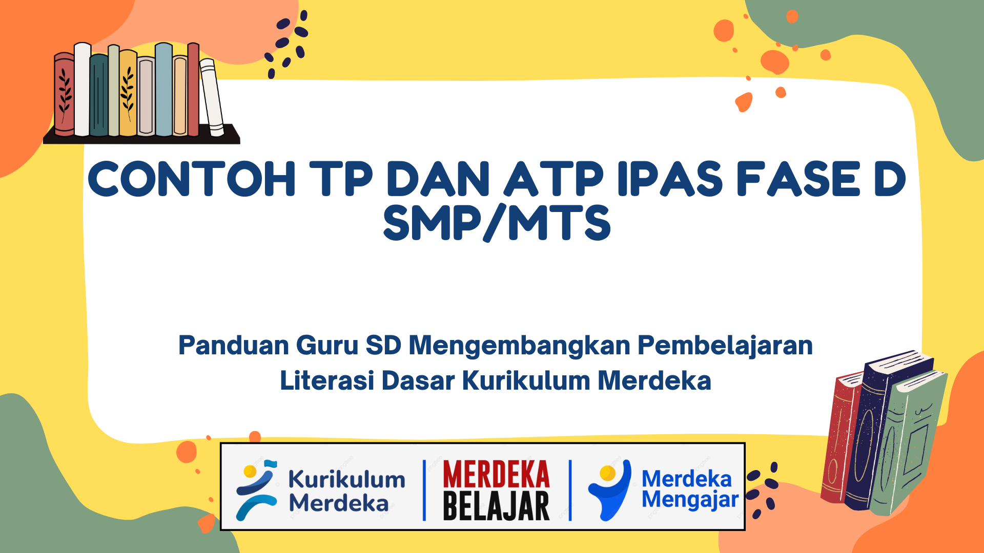 Contoh TP dan ATP IPAS Fase D SMP MTS