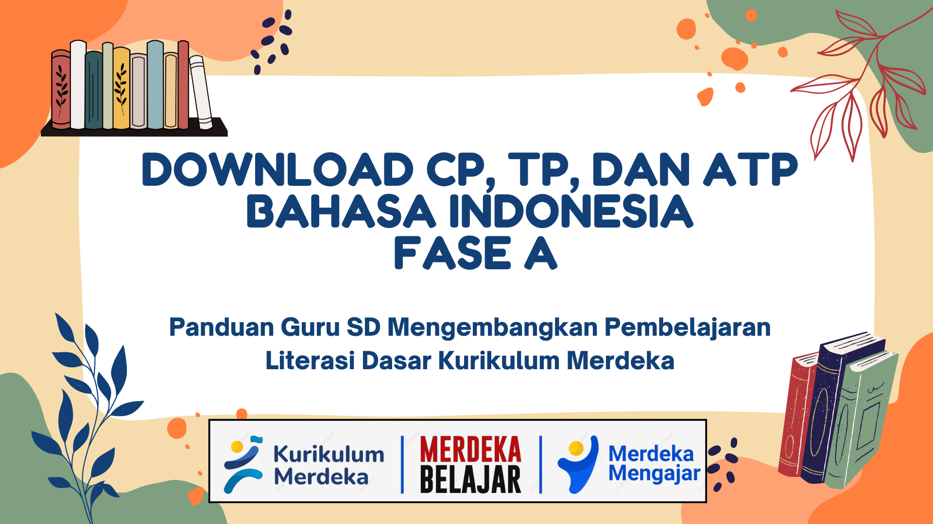 Download Dokumen CP, TP, dan ATP Bahasa Indonesia Fase A kelas 1 dan 2 SD