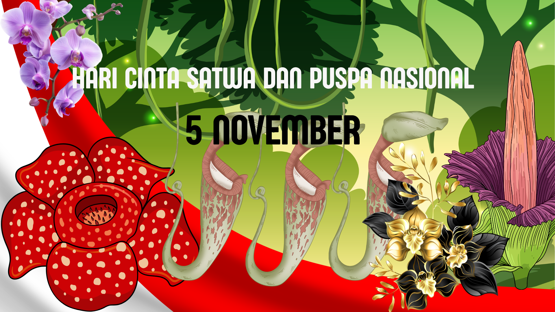 HARI CINTA SATWA DAN PUSPA NASIONAL 5 NOVEMBER