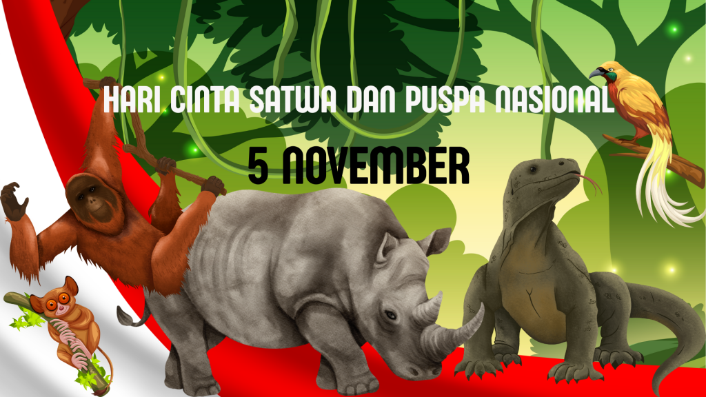 HARI CINTA SATWA DAN PUSPA NASIONAL HCSPN