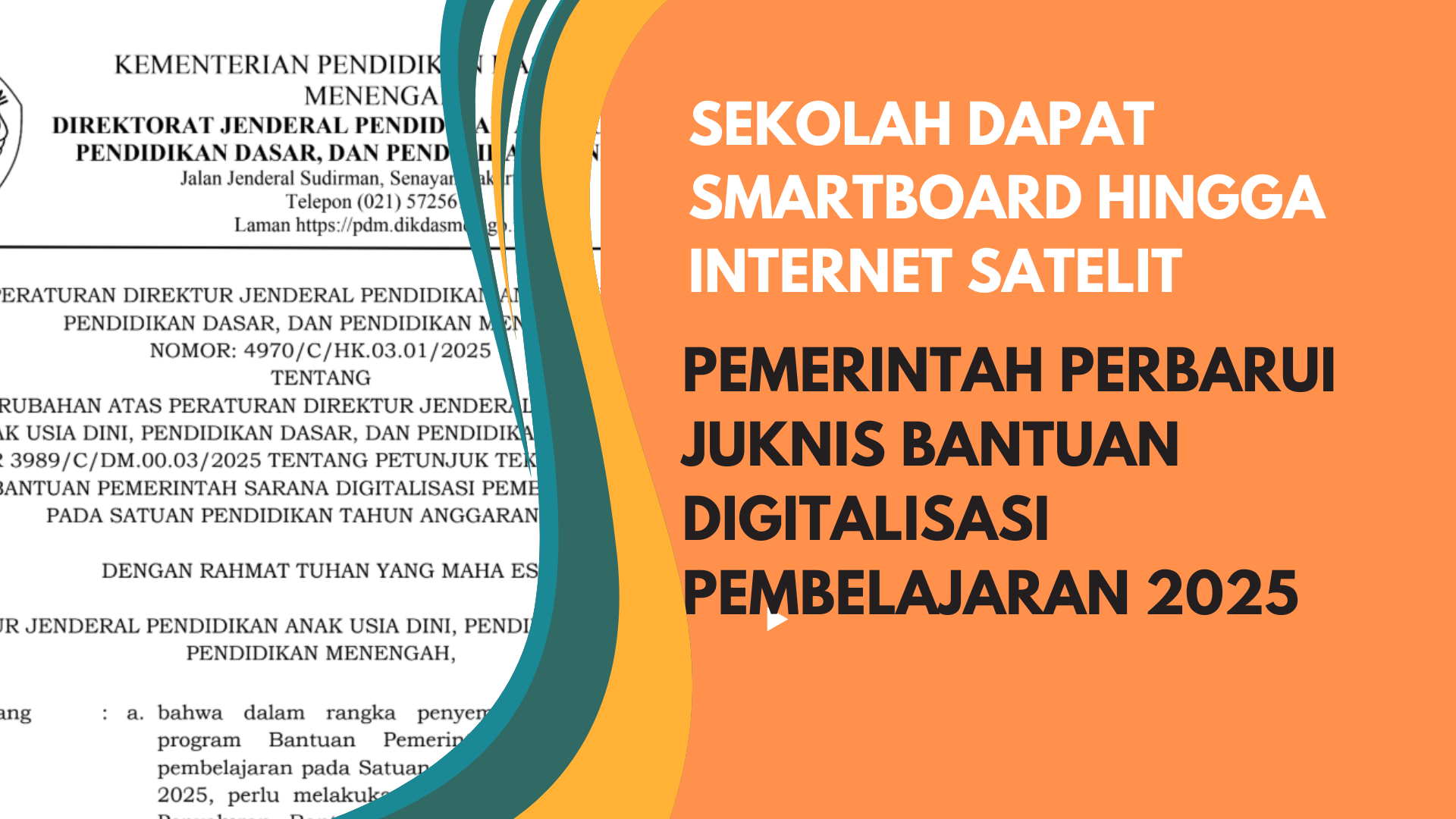 Pemerintah Perbarui Juknis Bantuan Digitalisasi Pembelajaran 2025, Sekolah Dapat Smartboard hingga Internet Satelit