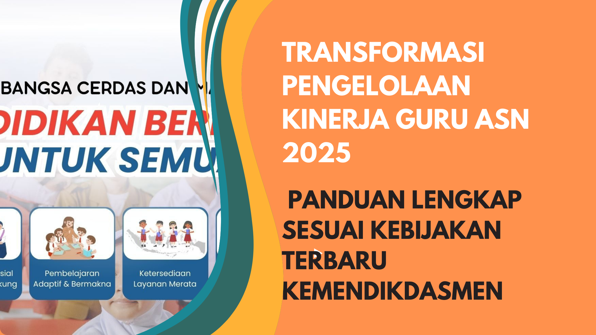 Transformasi Pengelolaan Kinerja Guru ASN 2025