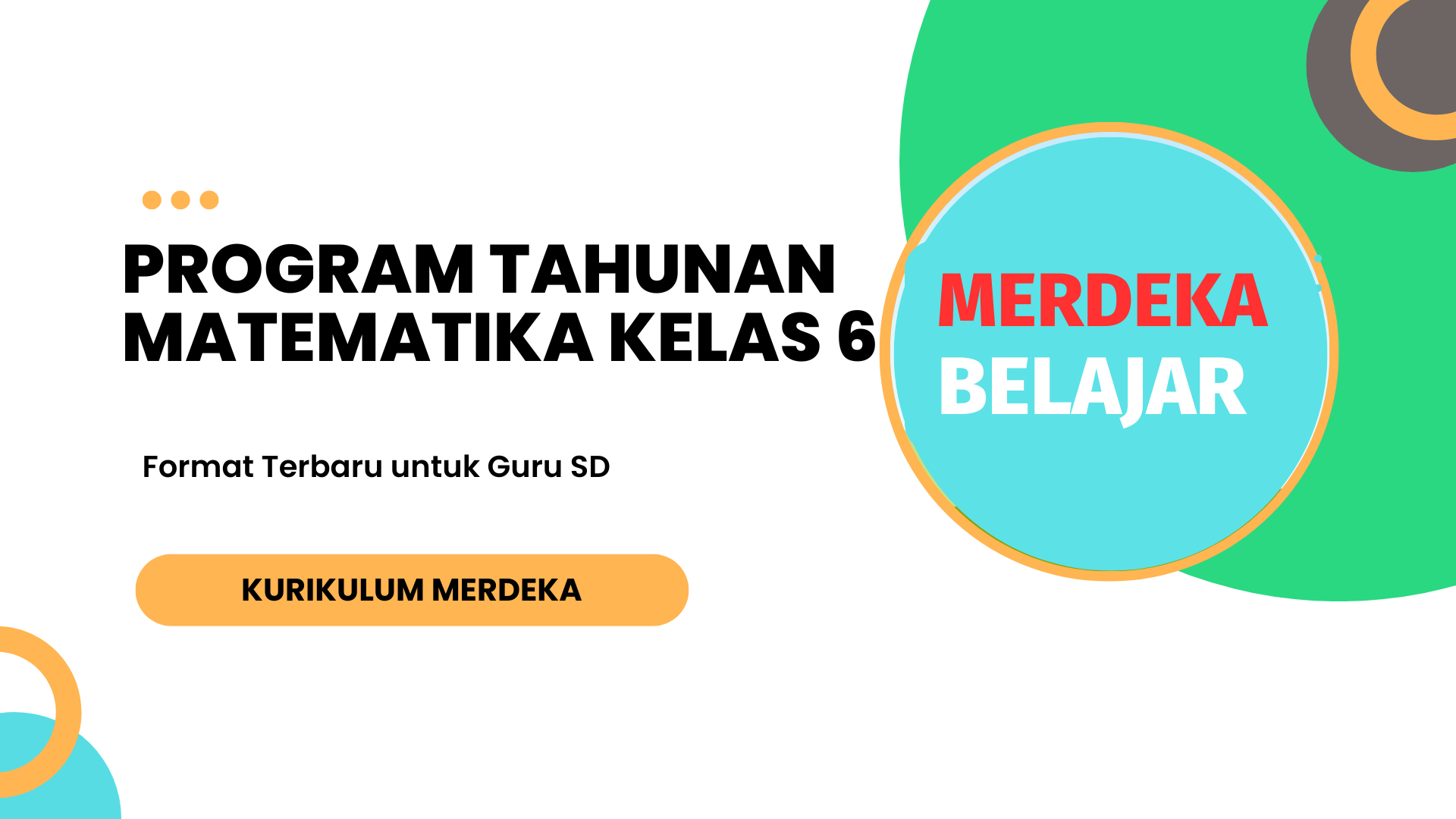 Download Program Tahunan Matematika Kelas 6 Kurikulum Merdeka Format Terbaru untuk Guru SD