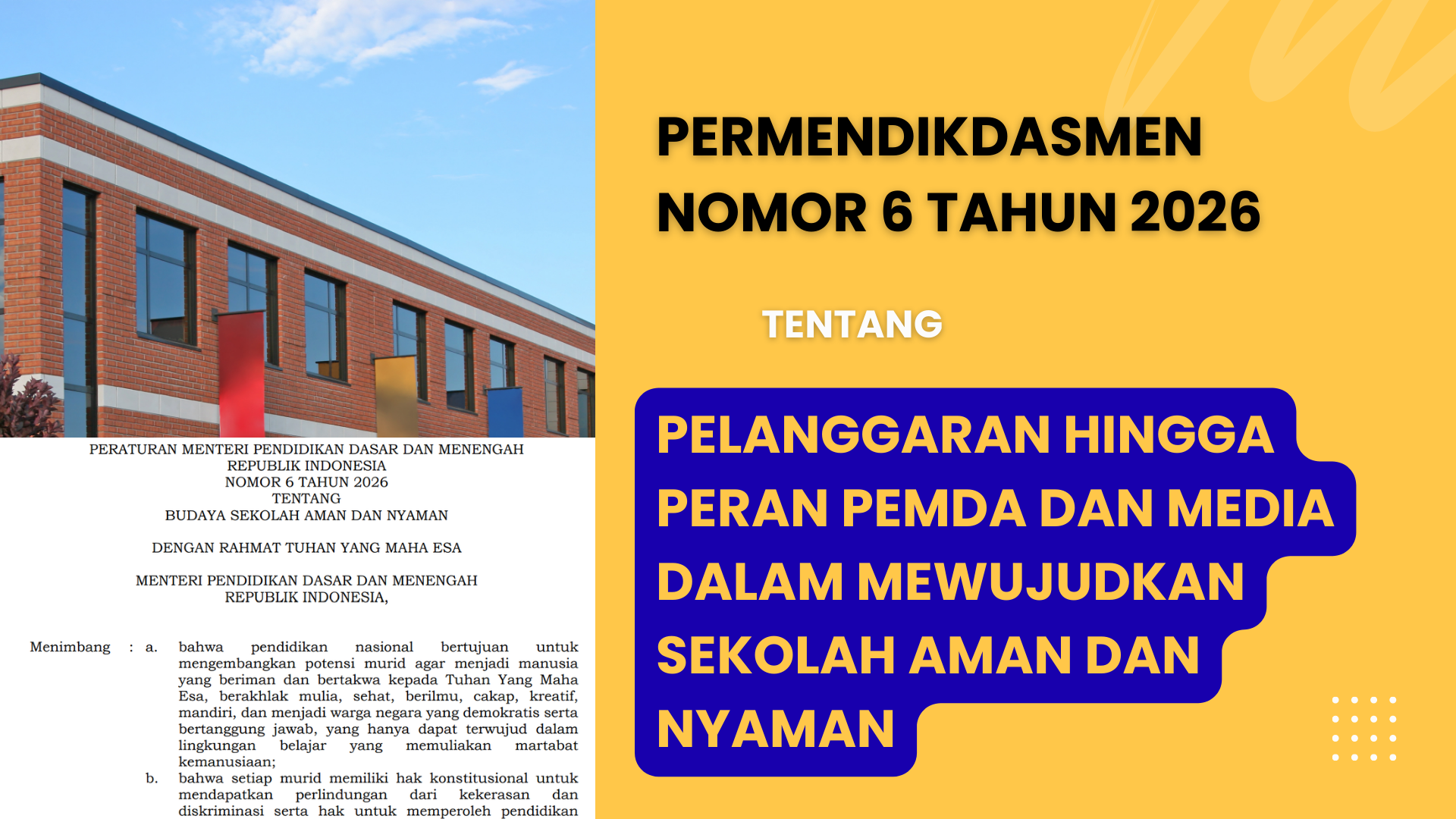 Permendikdasmen Nomor 6 Tahun 2026 Atur Respons Pelanggaran hingga Peran Pemda dan Media dalam Mewujudkan Sekolah Aman dan Nyaman