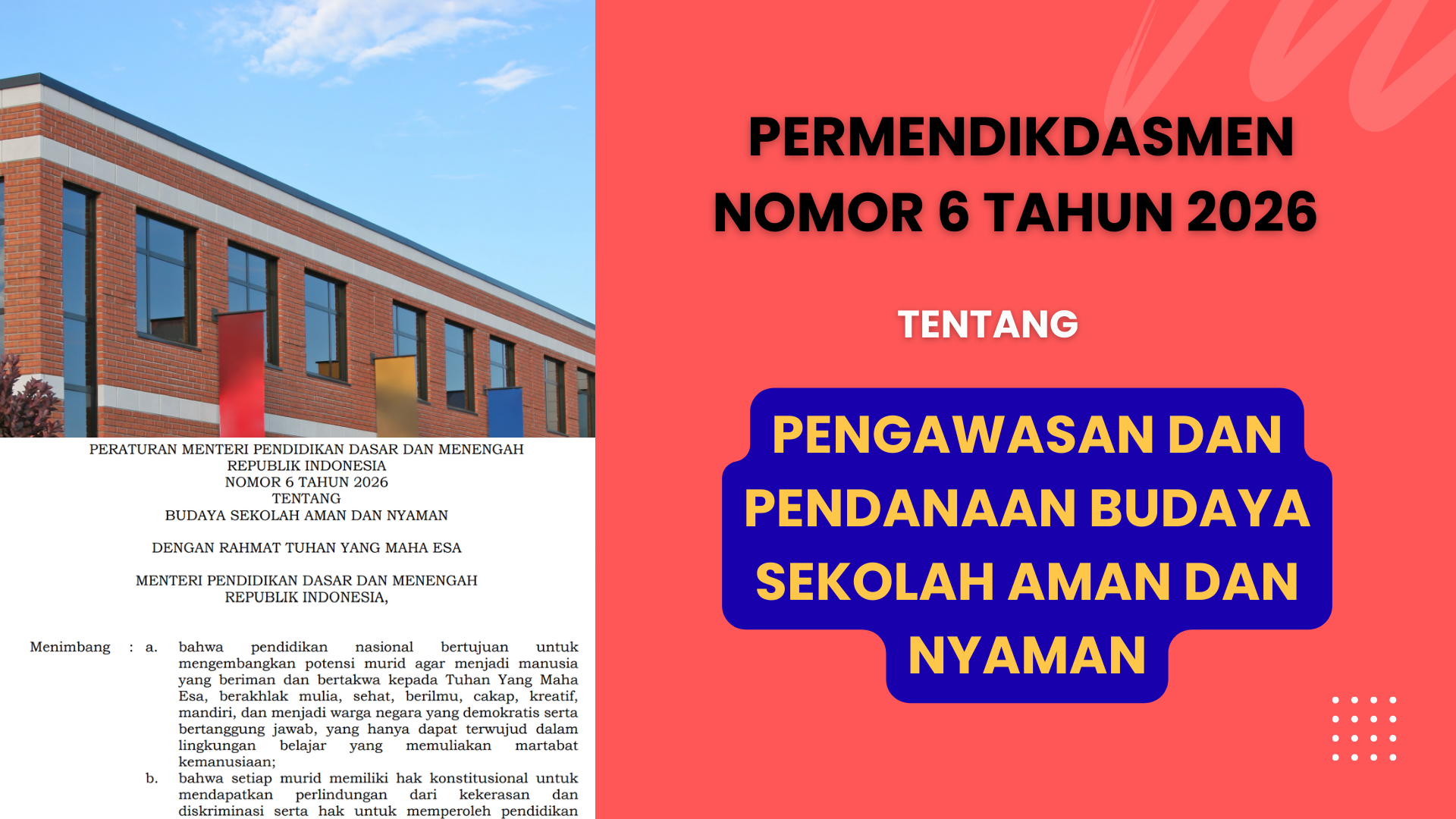 Permendikdasmen Nomor 6 Tahun 2026 Tegaskan Pengawasan dan Pendanaan Budaya Sekolah Aman dan Nyaman