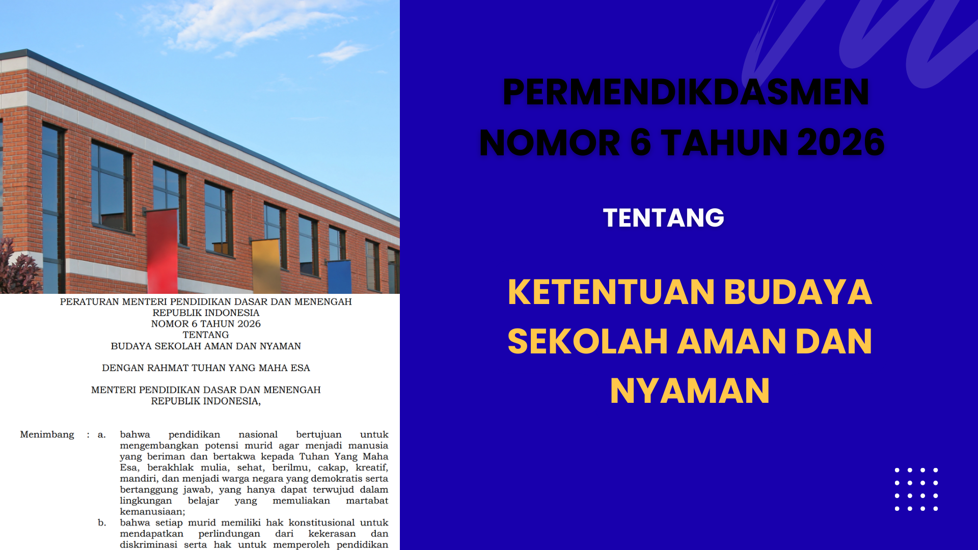 Permendikdasmen Nomor 6 Tahun 2026 Tegaskan ketentuan Budaya Sekolah Aman dan Nyaman