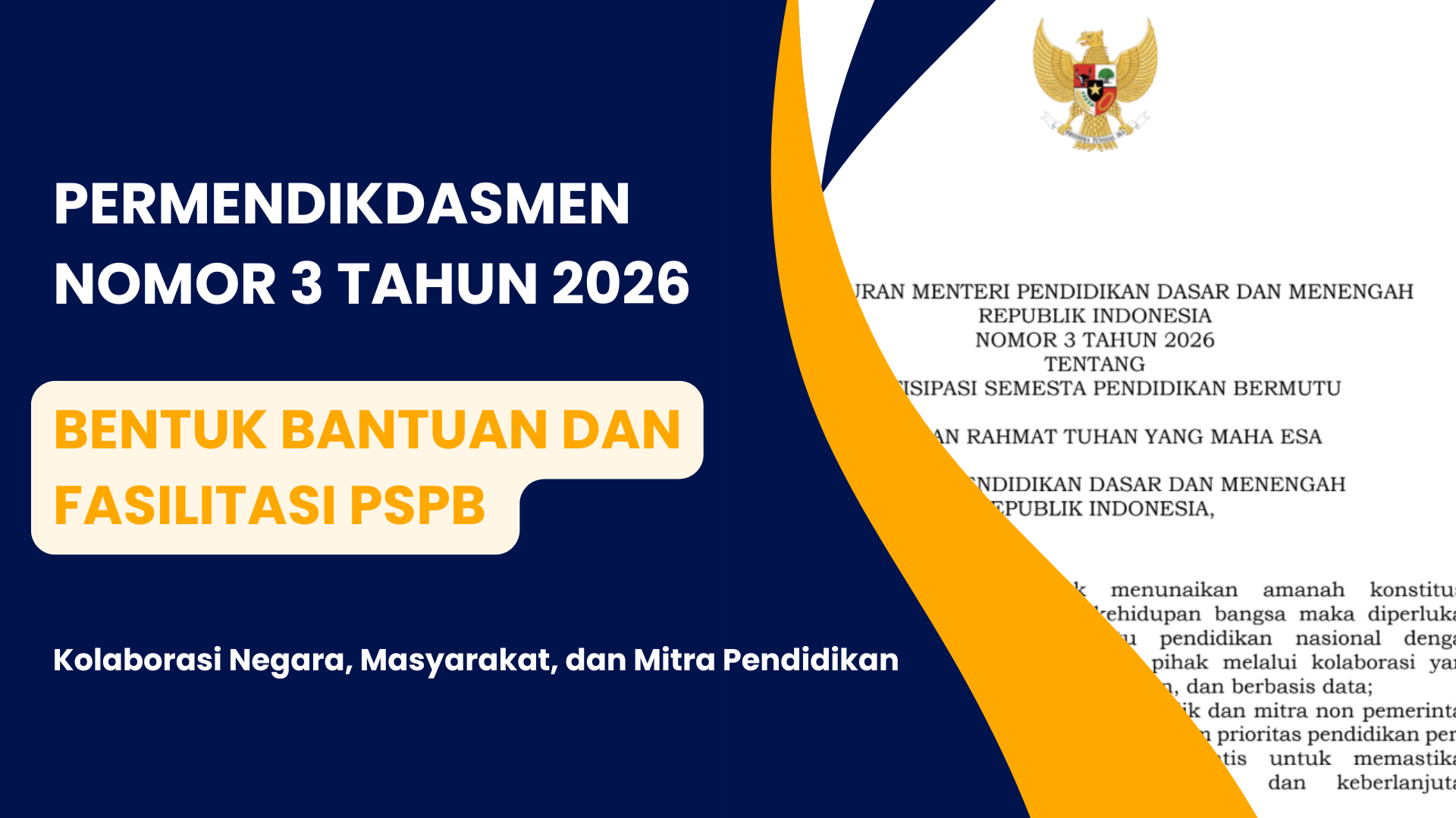 Bentuk Bantuan dan Fasilitasi PSPB dalam Permendikdasmen 3 Tahun 2026 Kolaborasi Negara, Masyarakat, dan Mitra Pendidikan (1)