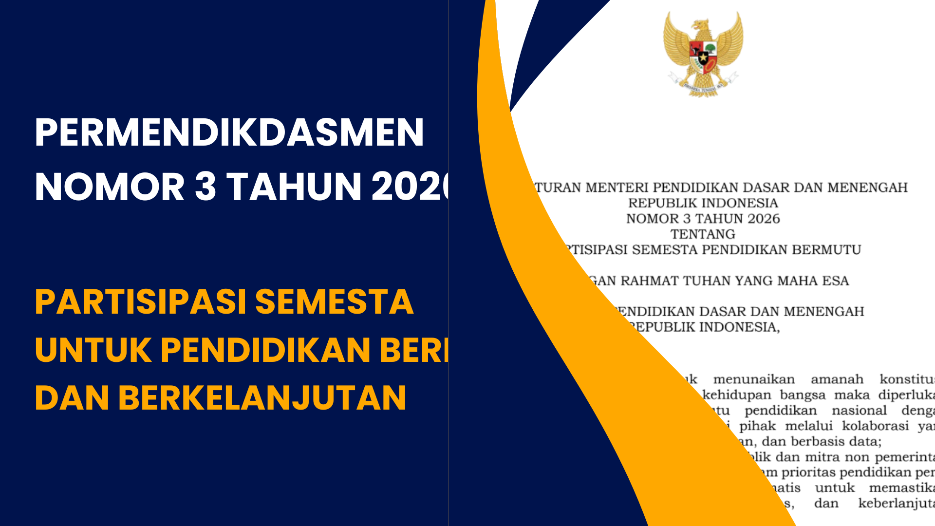 Partisipasi Semesta untuk Pendidikan Bermutu dan Berkelanjutan Permendikdasmen Nomor 3 Tahun 2026