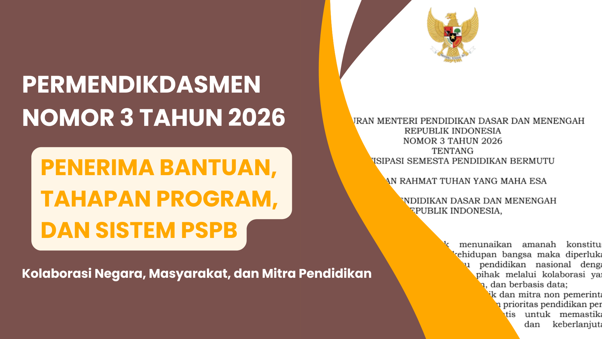 Penerima Bantuan, Tahapan Program, dan Sistem PSPB dalam Permendikdasmen 3 Tahun 2026