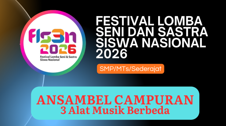FLS3N Ansambel Campuran 3 alat musik SMPMTsSederajat 2026
