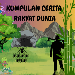 KUMPULAN CERITA RAKYAT DUNIA (3)
